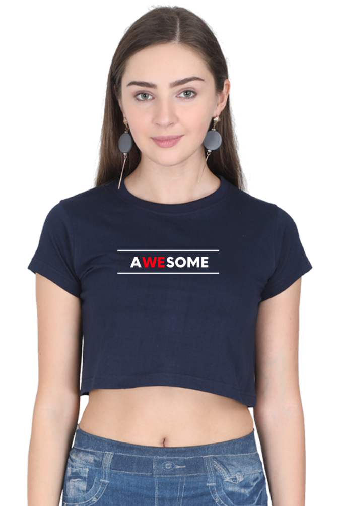 Trendy "Crop Top A We Some" Printed Women's Crop T-Shirt