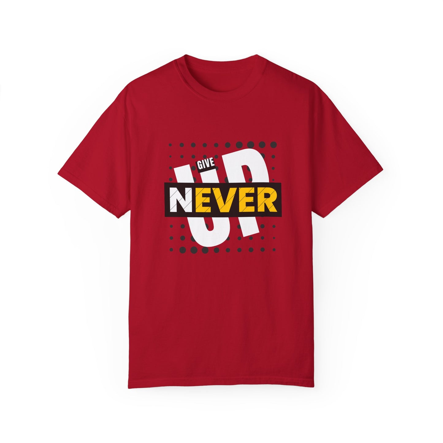 Never Give Up Printed T-Shirt – Strength You Can Wear