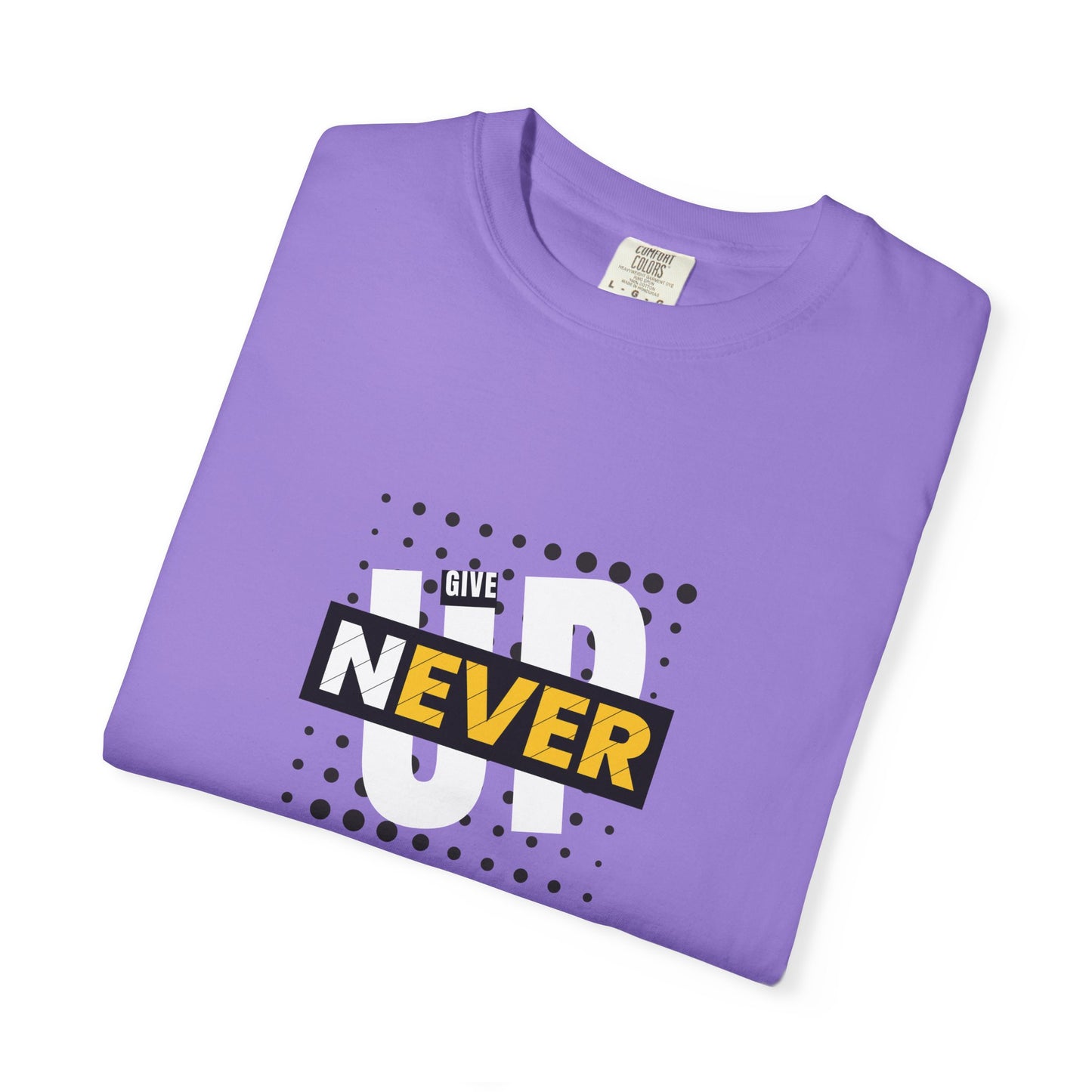 Never Give Up" Motivational Printed T-Shirt – Inspire Confidence, Wear Determination