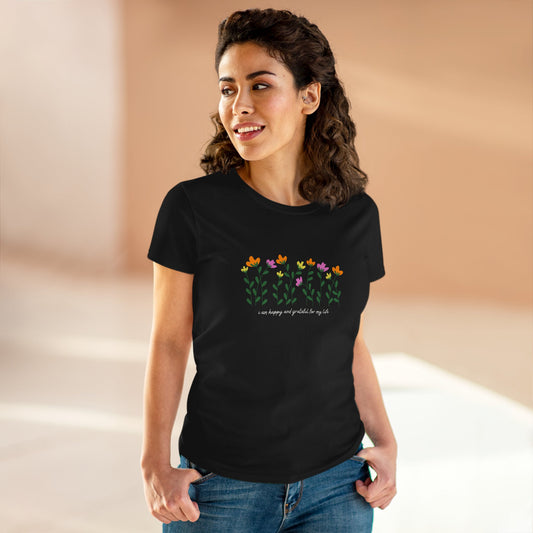 "I Am Happy and Grateful for My Life" Motivational Quote Printed T-Shirt