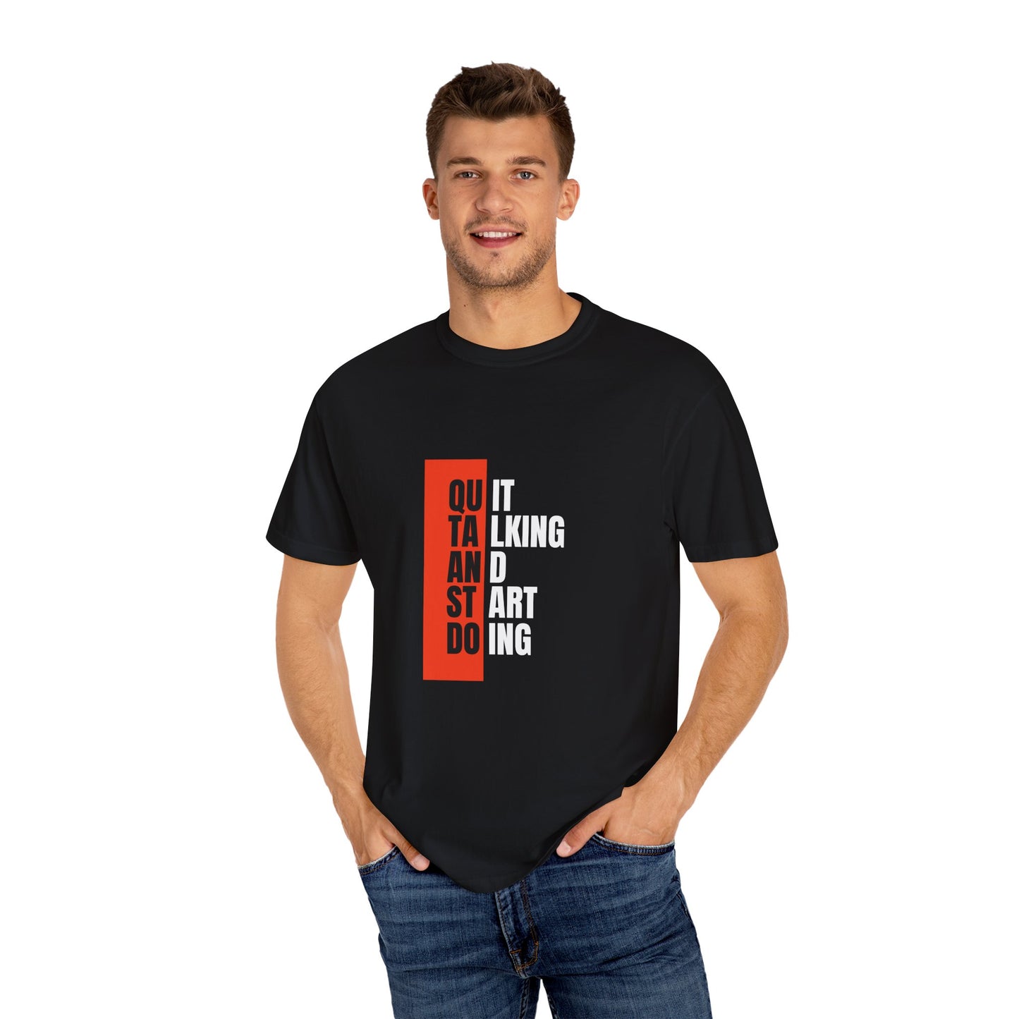"Quit Talking and Start Doing" Motivational Printed T-Shirt