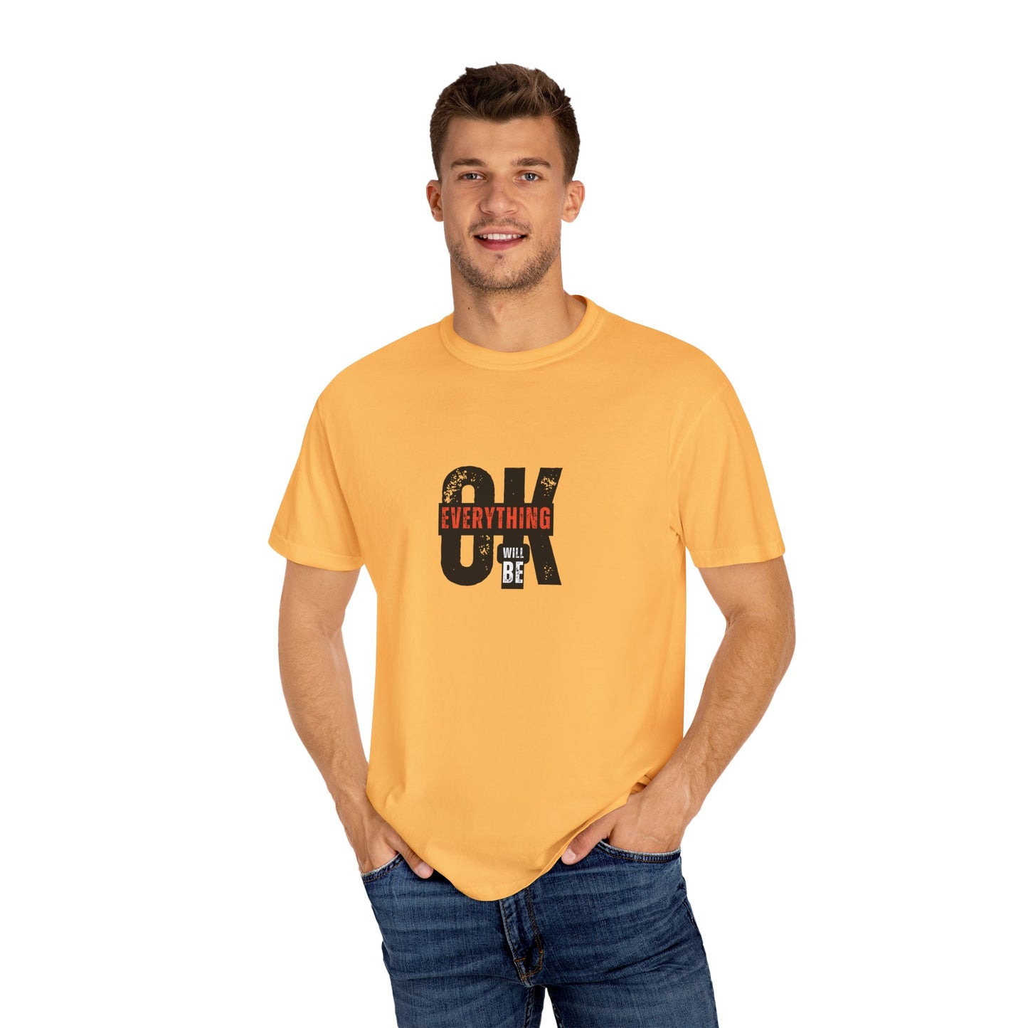 Everything Ok Will Be" Motivational Printed T-Shirt – Unisex Cotton Tee