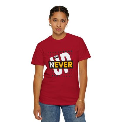 Never Give Up Printed T-Shirt – Strength You Can Wear